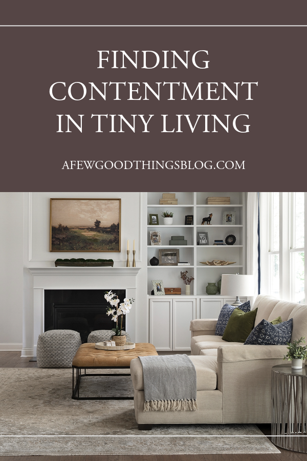 finding contentment in tiny living